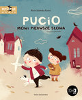 Pucio mówi pierwsze słowa&nbsp;-&nbsp;Galewska-Kustra Marta