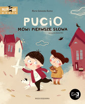 Pucio mówi pierwsze słowa Galewska-Kustra Marta