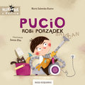 Pucio robi porządek - Galewska-Kustra Marta