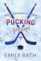 Pucking Around Jacksonville Rays. Tom 1