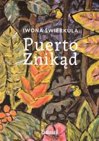 Puerto znikąd Świerkula Iwona