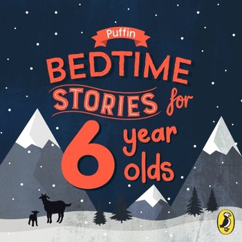 Puffin Bedtime Stories for 6 Year Olds - Opracowanie zbiorowe