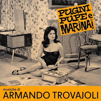 Pugni pupe e marinai - Armando Trovajoli