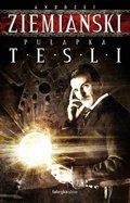 Pułapka Tesli - ebook epub - Ziemiański Andrzej