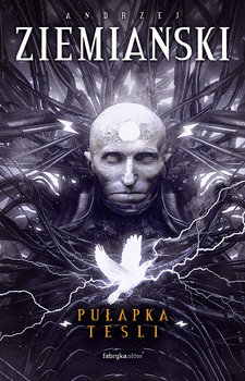 Pułapka Tesli - Ziemiański Andrzej