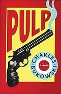 Pulp&nbsp;-&nbsp;Bukowski Charles