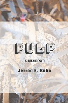 Pulp - Bohn Jerrod E