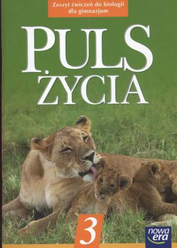 Puls życia. Zeszyt ćwiczeń. Klasa 3. Gimnazjum - Opracowanie zbiorowe