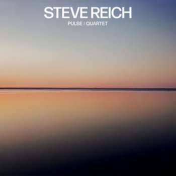 Pulse / Quartet - Reich Steve