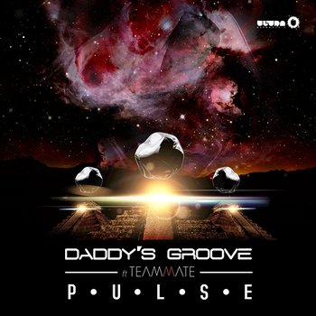 Pulse - Daddy's Groove feat. Teammate