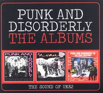 Punk And Disorderly - The Albums (The Sound Of Uk82) Various Artists