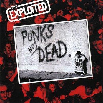 Punk's Not Dead - The Exploited
