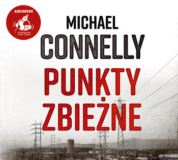 Punkty zbieżne  - Connelly Michael