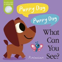 Puppy Dog! Puppy Dog! What Can You See? Hepworth Amelia