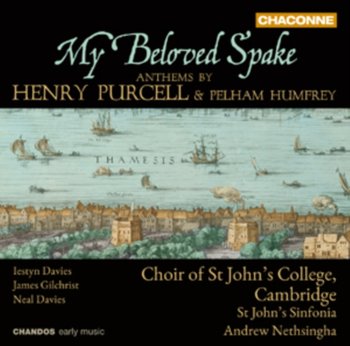 Purcell / Humfrey: My Beloved Spake - Davies Iestyn, Gilchrist James, Davies Neal
