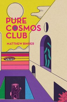 Pure Cosmos Club - Matthew Binder