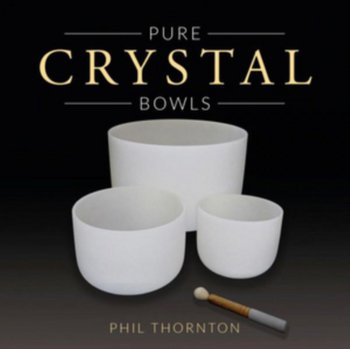 Pure Crystal Bowls - Thornton Phil