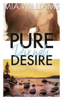 Pure Desire - Dir nah - Williams Mia