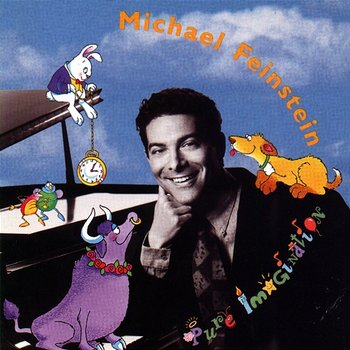 Pure Imagination - Michael Feinstein