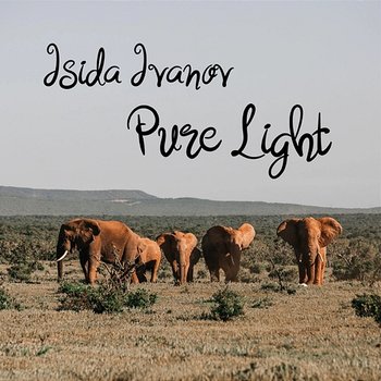 Pure Light - Isida Ivanov