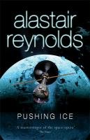 Pushing Ice Reynolds Alastair