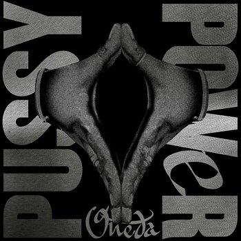 Pussy Power EP - OneDa