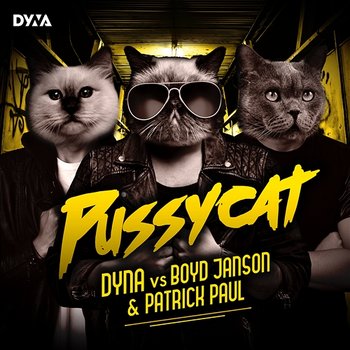 Pussycat - Dyna Feat. Boyd Janson & Patrick Paul