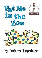Put Me in the Zoo - Lopshire Robert