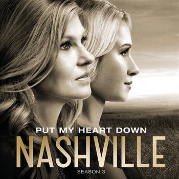 Put My Heart Down - Nashville Cast feat. Sara Evans, Will Chase