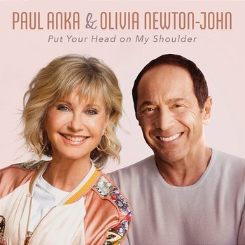 Put Your Head On My Shoulder - Paul Anka, Olivia Newton-John