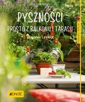 Pyszności prosto z balkonu i tarasu. Warzywa i owoce - Mayer Joachim