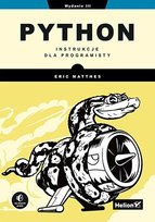 Python. Instrukcje dla programisty - ebook PDF Matthes Eric
