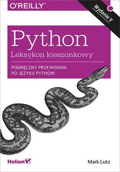 Python. Leksykon kieszonkowy. Wydanie V - Lutz Mark