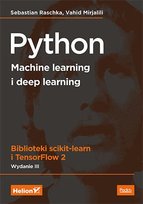 Python. Machine learning i deep learning. Biblioteki scikit-learn i TensorFlow 2 - ebook epub Raschka Sebastian, Mirjalili Vahid
