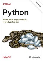 Python. Nowoczesne programowanie w prostych krokach - ebook mobi Lubanovic Bill