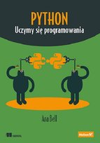 Python. Uczymy się programowania Bell Ana
