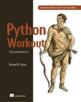 Python Workout: 50 Essential Exercises Reuven Lerner