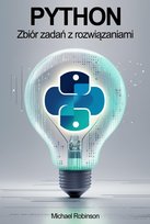 Python. Zbiór zadań z rozwiązaniami - ebook PDF Robinson Michael