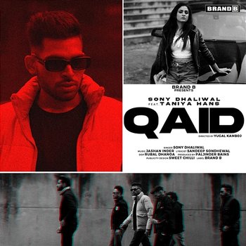 Qaid - Sony Dhaliwal & Bunty Bains feat. Taniya Hans