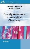 Quality Assurance in Analytical - Prichard, Barwick