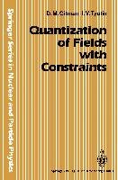 Quantization of Fields with Constraints - Guitman Dmitri M., Tyutin Igor V.