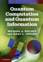 Quantum Computation and Quantum Information Chuang Isaac L., Nielsen Michael A.