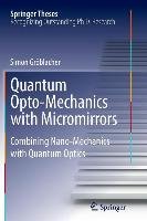 Quantum Opto-Mechanics with Micromirrors - Groblacher Simon