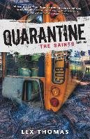 Quarantine: The Saints - Thomas Lex