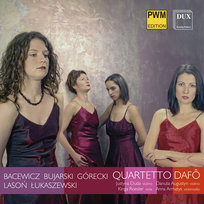 Quartetto Dafo: Bacewicz Bujalski Górecki Lasoń Łukaszewski Quartetto Dafo