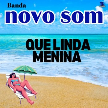 Que linda menina - Banda Novo som