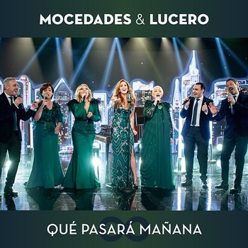 Qué Pasará Mañana - Mocedades, Lucero