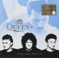 Queen Greatest Hits 3 Queen, Caballe Montserrat, John Elton, Bowie David, Jean Wyclef, Michael George