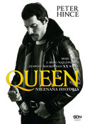 Queen. Nieznana historia - Hince Peter