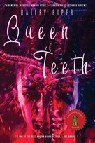 Queen of Teeth Hailey Piper